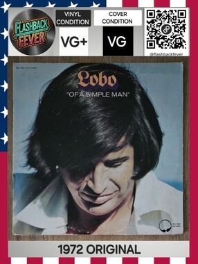 LOBO•Of A Simple Man•1972 US (#BT 2013) Presswell Pressing